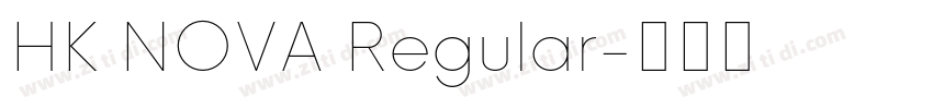 HK NOVA Regular字体转换